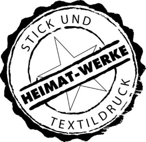 Stick und Textildruck Heimat-Werke